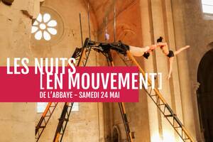 photo Les Nuits [en mouvement] de l'abbaye de Silvacane